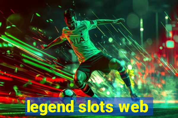 legend slots web